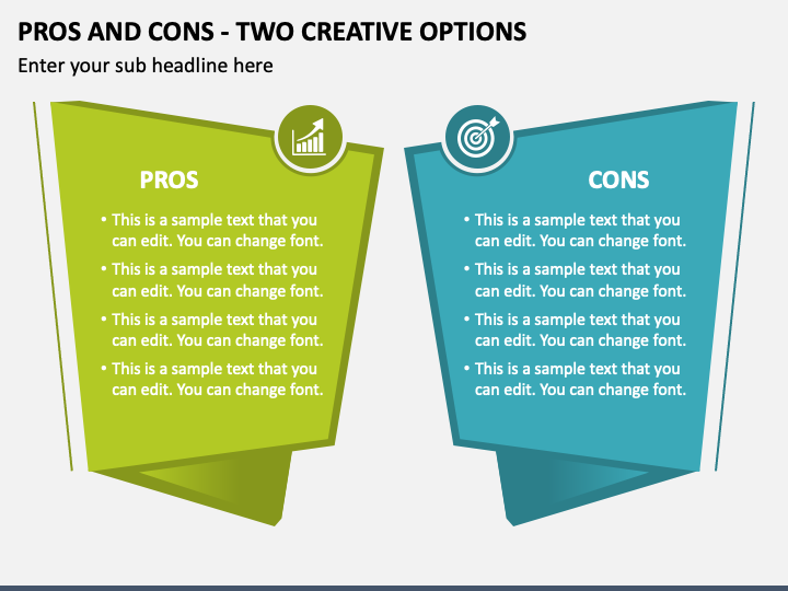 Pros and Cons - Two Creative Options PPT Slide 1