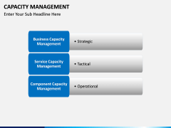 Capacity Management PPT slide 11