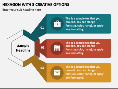 Hexagon with 3 Creative Options PPT Slide 1