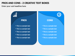 Pros and Cons - 2 Creative Text Boxes PPT Slide 2