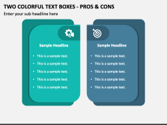 Two Colorful Text Boxes - Pros & Cons PPT Slide 1