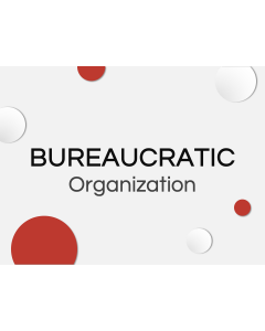 Bureaucratic Organization PowerPoint and Google Slides Template