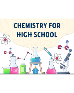 Chemistry For High School PPT Slide 1