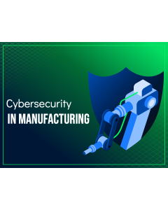 Cybersecurity in Manufacturing PPT Thumbnail