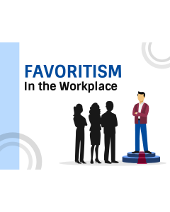 Favoritism in the Workplace PPT Thumbnail
