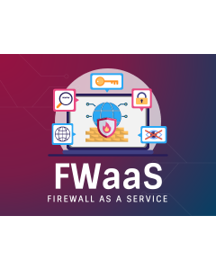 Firewall as a Service (FWaaS) PPT Thumbnail