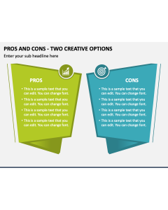 Pros and Cons - Two Creative Options PPT Slide 1