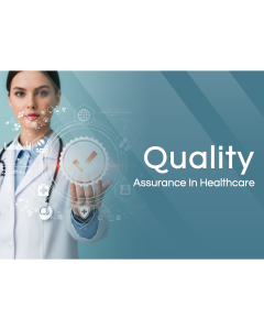 Quality Assurance in Healthcare PPT Thumbnail