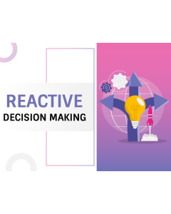 Reactive Decision Making PPT Slide 1