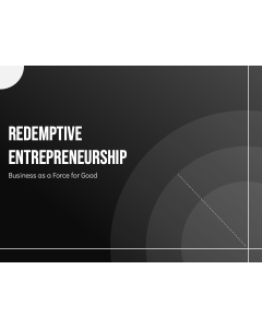 Redemptive Entrepreneurship PPT Thumbnail