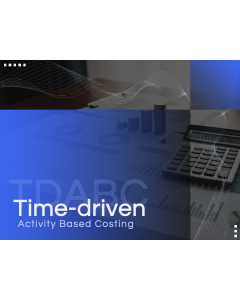 Time-Driven Activity Based Costing ((TDABC)) PPT Thumbnail