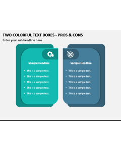 Two Colorful Text Boxes - Pros & Cons PPT Slide 1