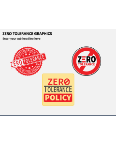 Zero Tolerance Graphics PPT Slide 1