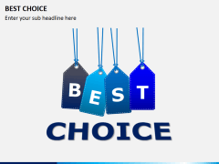 Best choice PPT slide 4