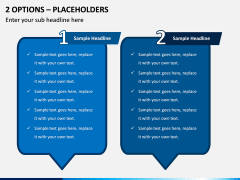 2 Options – Placeholders PPT slide 1