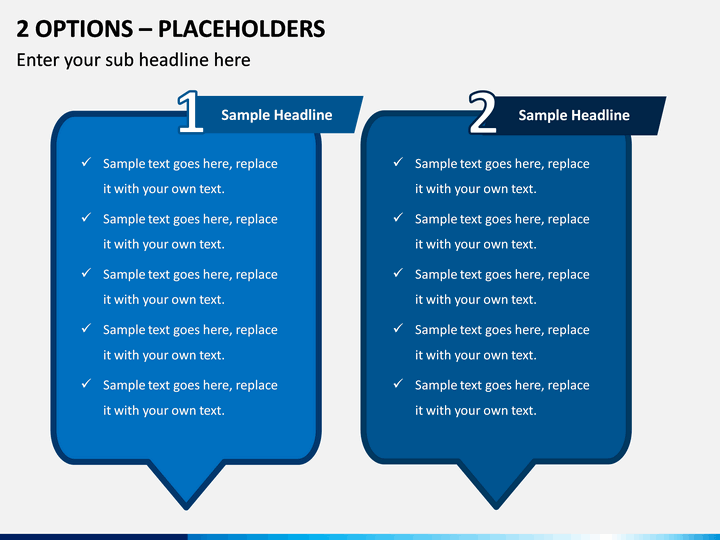 2 Options – Placeholders PPT slide 1