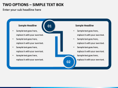 Two Options – Simple Text Box PPT slide 1