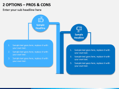 2 Options – Pros & Cons PPT slide 1