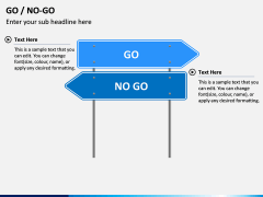 Go - No Go PPT Slide 6