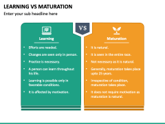 Learning Vs Maturation Powerpoint Template - Ppt Slides