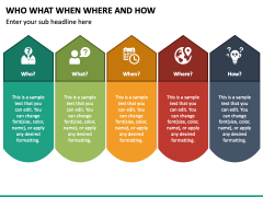 Who What When Where and How PPT Slide 3