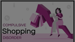 Compulsive Shopping Disorder Animated Presentation - SketchBubble
