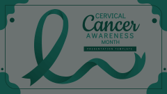 Cervical Cancer Awareness Month Animated Presentation - SketchBubble