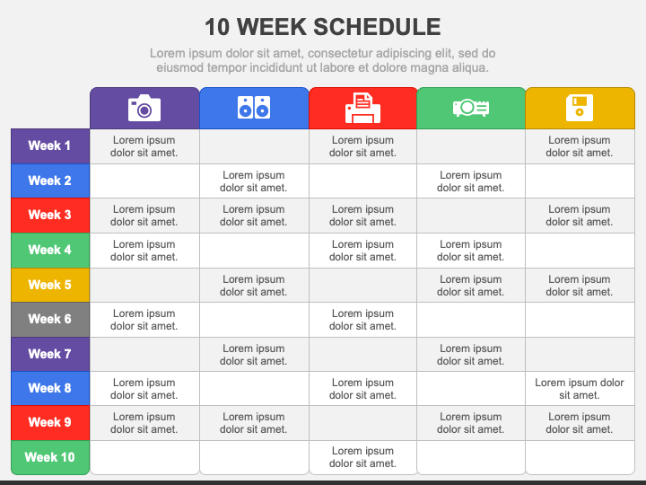 10 Week Schedule PPT Slide 1