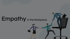 Empathy in the Workplace Animated Presentation - SketchBubble