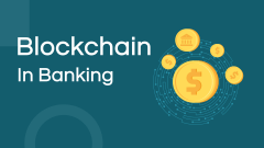 Blockchain In Banking PPT Slide 1