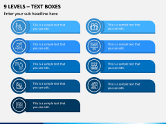 9 Levels - Text Boxes PPT Slide 1
