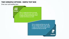 Two Versatile Options - Simple Text Box PPT Slide 1