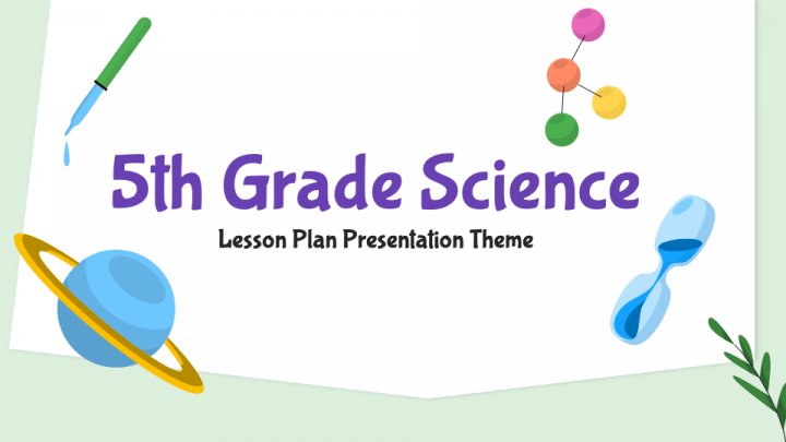 Lesson Plan Presentation for 5th Grade Science PPT Slide 1