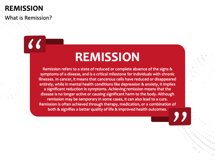 Remission PowerPoint Template and Google Slides Theme