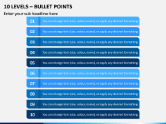 10 Levels - Bullet Points PPT Slide 1
