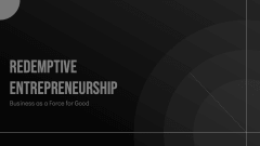 Redemptive Entrepreneurship Animated Presentation - SketchBubble