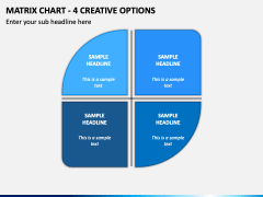 Matrix Chart - 4 Creative Options PPT Slide 2