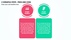 2 Versatile Steps - Pros and Cons PPT Slide 1