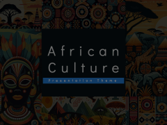 African Culture Animated Presentation - SketchBubble