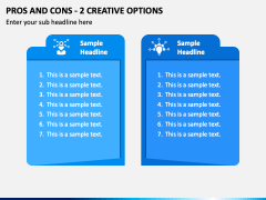 Pros and Cons - 2 Creative Options PPT Slide 2