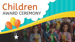 Children Award Ceremony PPT Slide 1