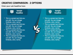 Creative Comparison - 2 Options PPT Slide 1
