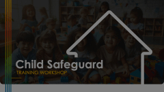 Child Safeguard Training Workshop Animated Presentation - SketchBubble