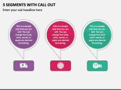 3 Segments with Call Out PPT Slide 2