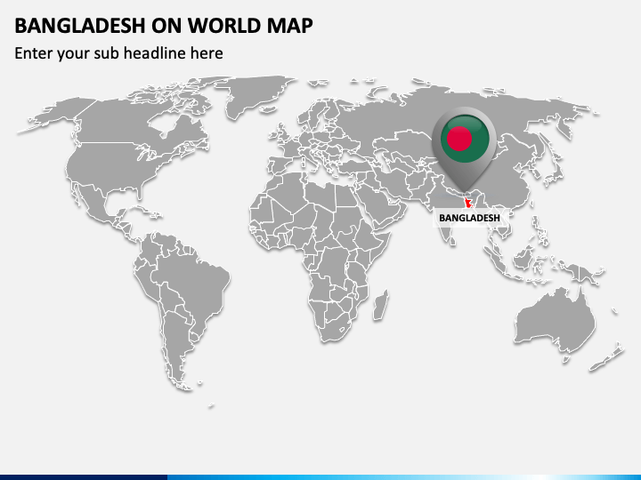 Bangladesh on World Map PPT Slide 1