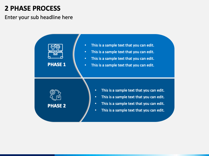 2 Phase Process PPT Slide 1