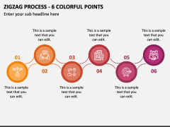 Zigzag Process - 6 Colorful Points PPT Slide 1