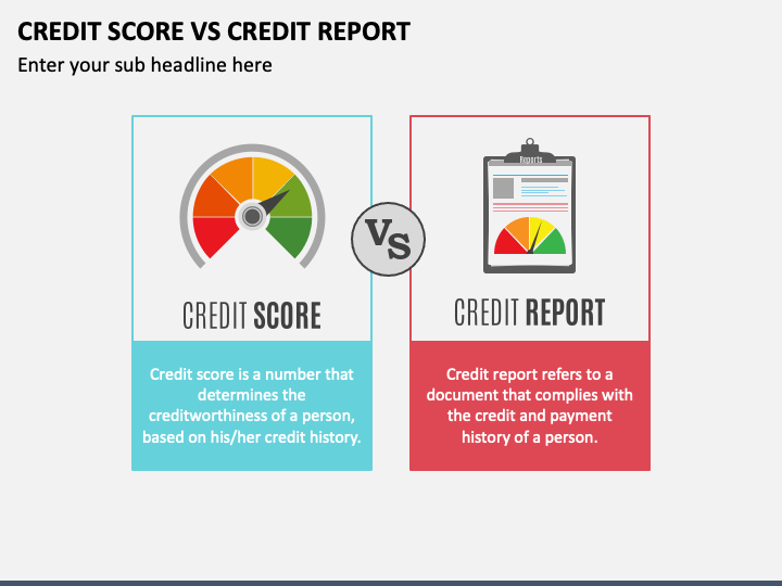 Credit Score Vs Credit Report PPT Slide 1