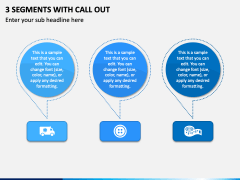 3 Segments with Call Out PPT Slide 1