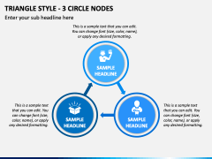 Triangle Style - 3 Circle Nodes PPT Slide 2
